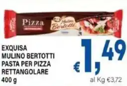 DEM Exquisa mulino bertotti pasta per pizza rettangolare offerta