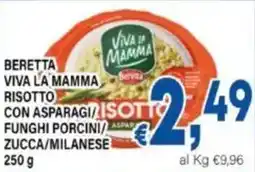 DEM Beretta viva la mamma risotto con asparagi/ funghi porcini/ zucca/milanese offerta