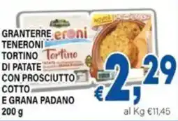 DEM Granterre teneroni tortino di patate con prosciutto cotto e grana padano offerta