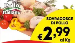 DEM Sovracosce di pollo offerta