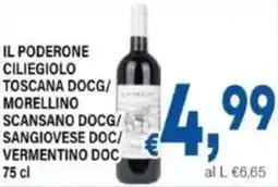 DEM Il poderone ciliegiolo toscana docg/ morellino scansano docg/ sangiovese doc/ vermentino doc offerta