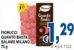 DEM Fiorucci quanto basta salame milano offerta