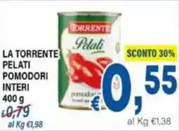 DEM La torrente pelati pomodori interi offerta