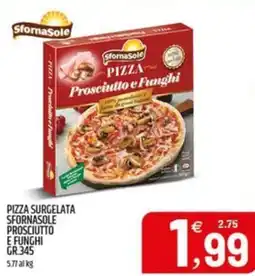 Ard Discount Pizza surgelata sfornasole prosciutto e funghi offerta