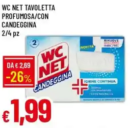Galassia Wc net tavoletta profumosa/con candeggina offerta