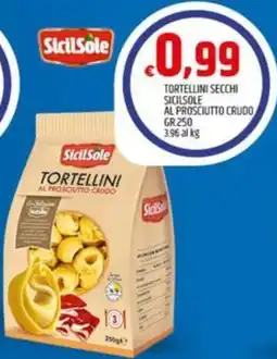 Ard Discount Tortellini secchi sicilsole al prosciutto crudo offerta