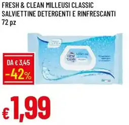 Galassia Fresh & clean milleusi classic salviettine detergenti e rinfrescanti 72 pz offerta