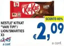 DEM Nestle' kitkat "vari tipi"/ lion/smarties x3 offerta