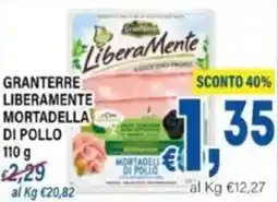 DEM Granterre liberamente mortadella di pollo offerta