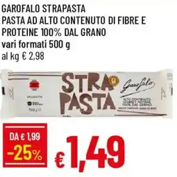 Galassia Garofalo strapasta pasta ad alto contenuto di fibre e proteine 100% dal grano offerta