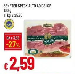 Galassia Senfter speck alto adige IGP offerta