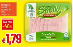Galassia Rovagnati snello grancotto offerta