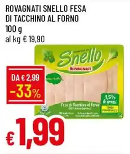 Galassia Rovagnati snello fesa di tacchino al forno offerta