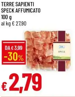 Galassia Terre sapienti speck affumicato offerta