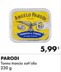 Iper Tosano PARODI Tonno trancio sott'olio offerta