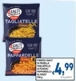 DEM Findus 4 salti in padella ai funghi pappardelle al ragu offerta