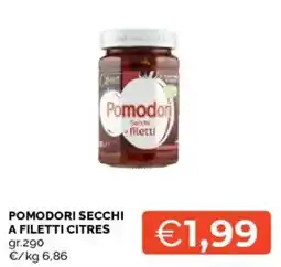 Mercatò Pomodori secchi a filetti CITRES offerta