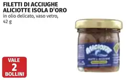 Coop Filetti di acciughe aliciotte ISOLA D'ORO offerta