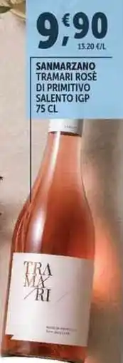 Deco Superfreddo Sanmarzano tramari rose di primitivo salento igp offerta