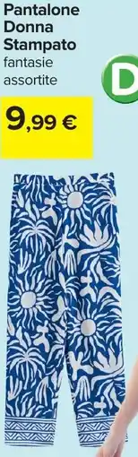 Carrefour Pantalone Donna Stampato offerta