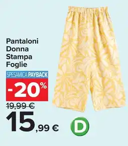 Carrefour Pantaloni Donna Stampa Foglie offerta