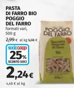 Coop PASTA DI FARRO BIO POGGIO DEL FARRO offerta