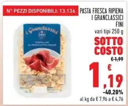 Conad PASTA FRESCA RIPIENA I GRANCLASSICI FINI offerta