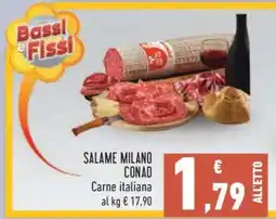 Conad Salame Milano Conad offerta