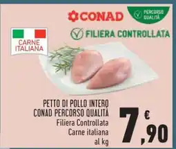 Conad PETTO DI POLLO INTERO CONAD PERCORSO QUALITÀ offerta