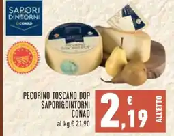 Conad Pecorino Toscano DOP Sapori&Dintorni Conad offerta