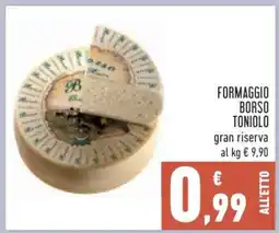 Conad FORMAGGIO BORSO TONIOLO offerta
