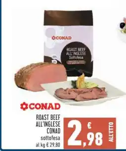 Conad ROAST BEEF ALL'INGLESE CONAD offerta