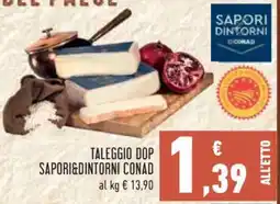 Conad Taleggio DOP Sapori&Dintorni Conad offerta
