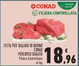Conad Fetta per tagliata di bovino offerta