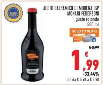 Conad Aceto Balsamico di Modena IGP Monari Federzoni offerta