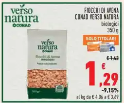 Conad FIOCCHI DI AVENA CONAD VERSO NATURA biologici offerta