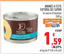 Conad ANANAS A FETTE FATTORIA DEI SAPORI offerta
