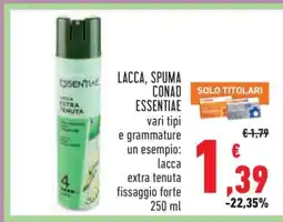 Conad LACCA, SPUMA CONAD ESSENTIAE offerta
