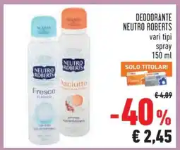 Conad DEODORANTE NEUTRO ROBERTS offerta
