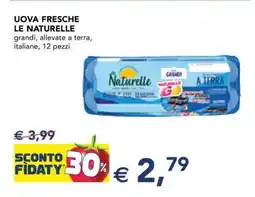 Esselunga Uova Fresche Le Naturelle offerta