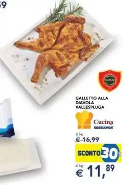 Esselunga Galletto alla diavola Vallespluga offerta
