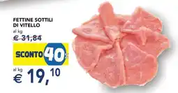 Esselunga Fettine Sottili di Vitello offerta