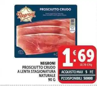 Deco Supermercati Negroni prosciutto crudo a lenta stagionatura naturale offerta