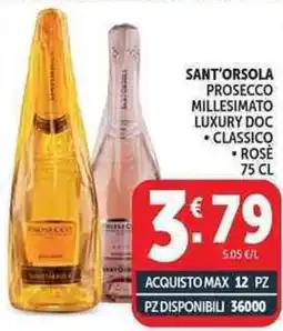 Deco Supermercati Sant'orsola prosecco millesimato luxury doc, classico, rose offerta