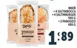Deco Supermercati Decò 4 saltimbocca, 4 saltimburger, 2 panuozzi offerta