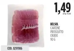 Carico Cash & Carry Belsol cartene prosciutto crudo offerta