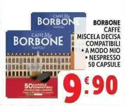 Deco Supermercati Borbone caffè miscela decisa compatibili a modo mio, nespresso offerta