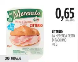 Carico Cash & Carry Citterio la merenda petto di tacchino offerta