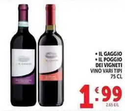 Deco Supermercati Il gaggio, il poggio dei vigneti vino offerta