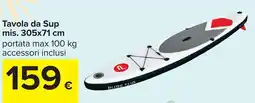 Carrefour Tavola da Sup mis. 305x71 cm offerta